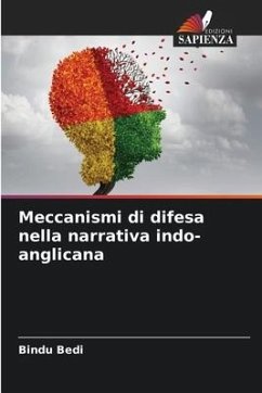 Meccanismi di difesa nella narrativa indo-anglicana - Bedi, Bindu