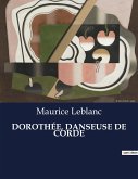 DOROTHÉE, DANSEUSE DE CORDE