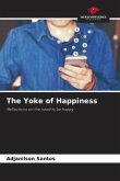 The Yoke of Happiness