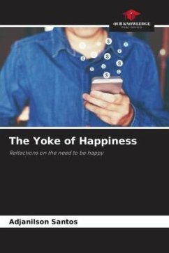 The Yoke of Happiness - Santos, Adjanilson
