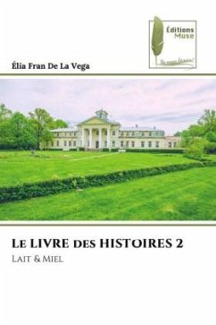 Le LIVRE des HISTOIRES 2 - De La Vega, Élia Fran