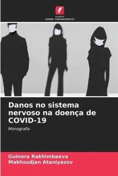 Danos no sistema nervoso na doença de COVID-19 - Rakhimbaeva, Gulnora;Ataniyazov, Makhsudjan