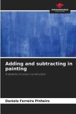 Adding and subtracting in painting