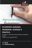 ECONOMIA AGRARIA MODERNA: SCIENZA E PRATICA