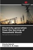 Electricity generation from the burning of Household Waste