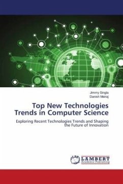 Top New Technologies Trends in Computer Science - Singla, Jimmy;Meiraj, Danish