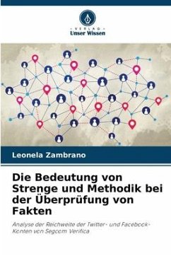 Die Bedeutung von Strenge und Methodik bei der Überprüfung von Fakten - Zambrano, Leonela