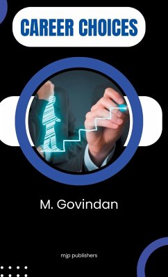 CAREER CHOICES - Govindan, M.