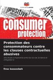 Protection des consommateurs contre les clauses contractuelles abusives