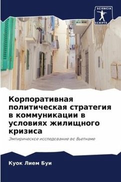 Korporatiwnaq politicheskaq strategiq w kommunikacii w uslowiqh zhilischnogo krizisa - Bui, Kuok Liem