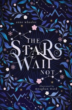 The Stars Wait Not - Wheeler, Anne