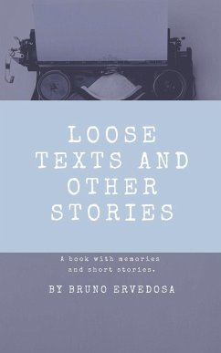 Loose Texts and Other Stories - Ervedosa, Bruno