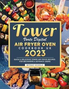 Tower Vortx Digital Air Fryer Oven Cookbook UK 2023 - Nicholls, Bethany