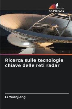 Ricerca sulle tecnologie chiave delle reti radar - Yuanjiang, Li