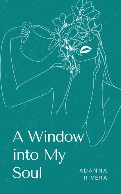 A Window into My Soul - Rivera, Adanna