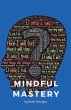 Mindful Mastery - Bild 1