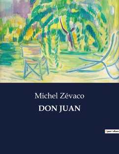 DON JUAN - Zévaco, Michel