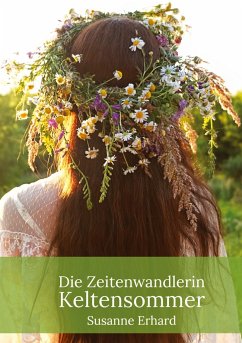 Die Zeitenwandlerin - Erhard, Susanne