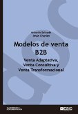Modelos de venta B2B : venta adaptativa, venta consultiva y venta transformacional
