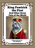 King Pawtrick the First King Pawtrick the First