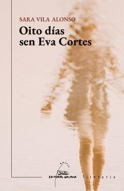 Oito días sen Eva Cortés