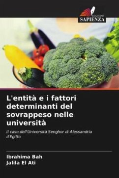 L'entità e i fattori determinanti del sovrappeso nelle università - Bah, Ibrahima;El Ati, Jalila
