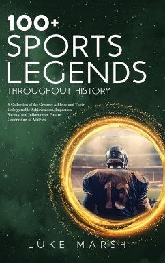 100+ Sports Legends Throughout History - Marsh, Luke