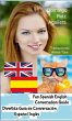 Fun Spanish English Conversation Guide... - Bild 1