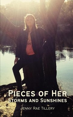 Pieces of Her Storms and Sunshines - Tillery, Jenny Rae