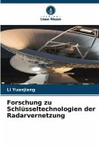 Forschung zu Schlüsseltechnologien der Radarvernetzung