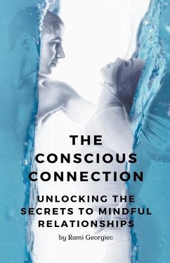 The Conscious Connection - Georgiev, Rami