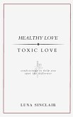Healthy Love   Toxic Love