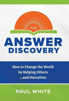 The Answer Discovery - White, Paul