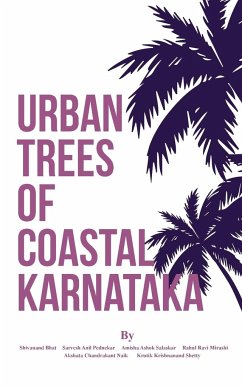 Urban Trees of Coastal Karnataka - Bhat, Shivanand S.