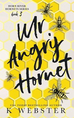 Mr. Angry Hornet - Webster, K.