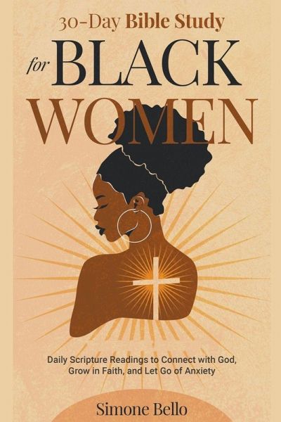 30-Day Bible Study For Black Women 30-Day Bible Study For Black Women