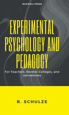 EXPERIMENTAL PSYCHOLOGY AND PEDAGOGY - Schulze, R.