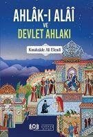 Ahlak-i Ala ve Devlet Ahlaki - Ali Efendi, Kinalizade