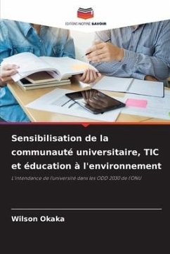 Sensibilisation de la communauté universitaire, TIC et éducation à l'environnement - Okaka, Wilson