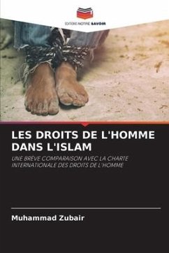 LES DROITS DE L'HOMME DANS L'ISLAM - Zubair, Muhammad