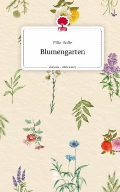 Cover Blumengarten. Life is a Story - story.one