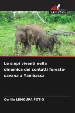 Cover Le siepi viventi nella dinamica dei contatti foresta-savana a Yambassa
