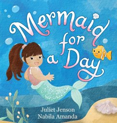 Mermaid For A Day - Jenson, Juliet