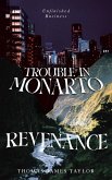 TROUBLE IN MONARTO - REVENANCE