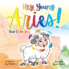 Hey Young Aries! How to be you! - Pumar, Joy