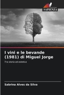 I vini e le bevande (1981) di Miguel Jorge - Alves da Silva, Sabrina