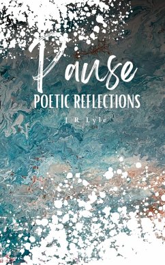 Cover PAUSE Poetic Reflections