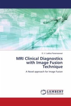 MRI Clinical Diagnostics with Image Fusion Technique - Parameswari, D. V. Lalitha