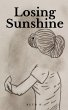Losing Sunshine. - Bild 1