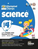 Olympiad Champs Science Class 4 with Chapter-wise Previous 10 Year (2013 - 2022) Questions 5th Edition   Complete Prep Guide with Theory, PYQs, Past & Practice Exercise  